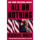 All or Nothing: How Trump Recaptured America