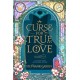 A Curse For True Love: the thrilling final book in the Once Upon a Broken Heart series