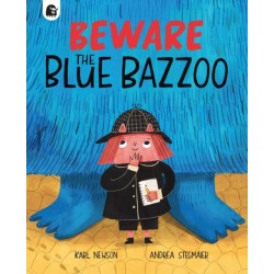 Beware The Blue Bazzoo