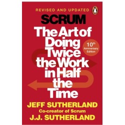 Scrum: The Art of Doing Twice the Work in Half the Time