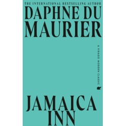 Jamaica Inn: The thrilling gothic classic from the beloved author of REBECCA