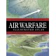Air Warfare Illustrated Atlas: From World War I to the Present Day
