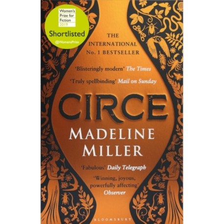 Circe: The stunning new anniversary edition from the author of international bestseller The Song of Achilles