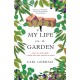 My Life in a Garden: Love, loss and mulch: a single dad seeks answers in nature