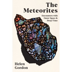 The Meteorites: Encounters with Outer Space and Deep Time