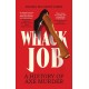 Whack Job: A History of Axe Murder