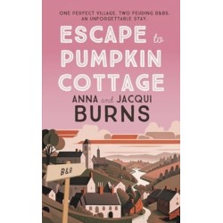 Escape to Pumpkin Cottage: A feel-good read about romance and rivalry