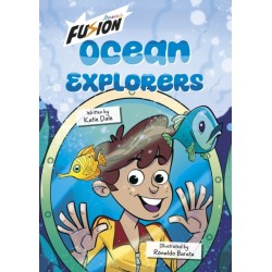 Ocean Explorers!: (Fusion Reader)