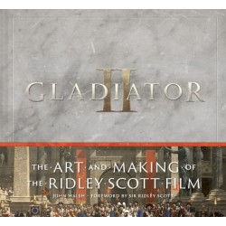 Gladiator II: The Art and Making of the Ridley Scott Film