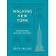 Walking New York: Manhattan History on Foot