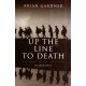 Up the Line to Death