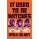 It Used to be Witches: Under the Spell of Queer Cinema
