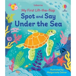 My First Lift-the-Flap Spot and Say Under the Sea
