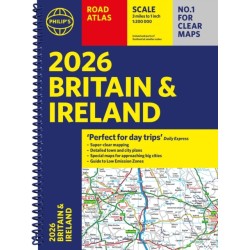 2026 Philip’s Road Atlas Britain & Ireland: (A4 Spiral Bound)