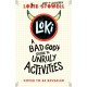 Loki: A Bad God's Guide to Unruly Activities: Tricks, pranks, puzzles and games from the Norse god of mischief inspired by the hilarious comics-style series for 7-11-year-olds