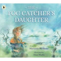 The Fog Catcher's Daughter