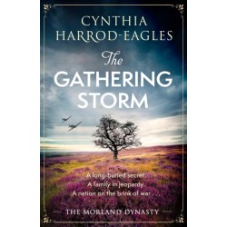The Gathering Storm: the brand-new Morland Dynasty novel in the beloved historical series