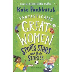 Fantastically Great Women Sports Stars and their Stories