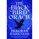The Black Bird Oracle: The exhilarating new All Souls novel featuring Diana Bishop and Matthew Clairmont