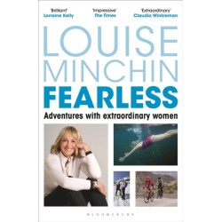 Fearless: Adventures with Extraordinary Women