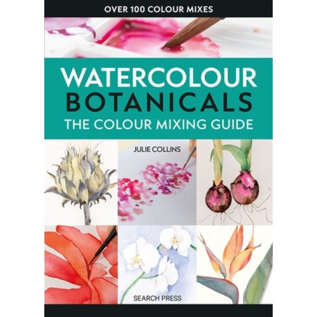 The Colour Mixing Guide: Watercolour Botanicals