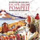 Escape from Pompeii