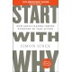 Start With Why: 15th Anniversary Edition: How Great Leaders Inspire Everyone to Take Action
