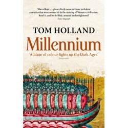 Millennium: The End of the World and the Forging of Christendom