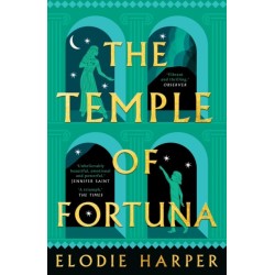 The Temple of Fortuna: the dramatic final instalment of The Wolf Den trilogy, from the Sunday Times bestselling author of BOUDICCA'S DAUGHTER