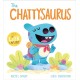 A DinoFeelings Book: The Chattysaurus: A DinoFeelings Book