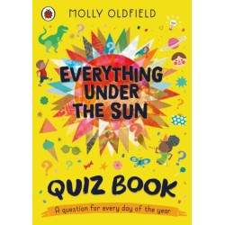 Everything Under the Sun: Quiz Book: A question for every day of the year