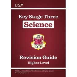 KS3 Science Revision Guide – Higher (includes Online Edition, Videos & Quizzes)