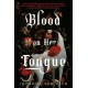 Blood on Her Tongue: A Gothic Horror from the Author of My Darling Dreadful Thing