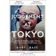 Judgement at Tokyo: World War II on Trial and the Making of Modern Asia