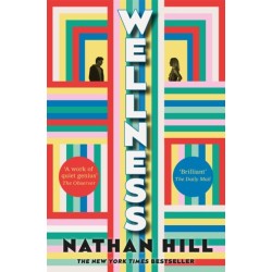 Wellness: An epic story of a marriage from New York Times bestselling author of The Nix
