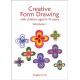 Creative Form Drawing with Children Aged 6-10: Workbook 1