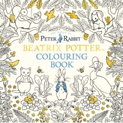 The Beatrix Potter Colouring Book