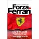 Forza Ferrari: How F1’s Most Famous Team Can Win Again