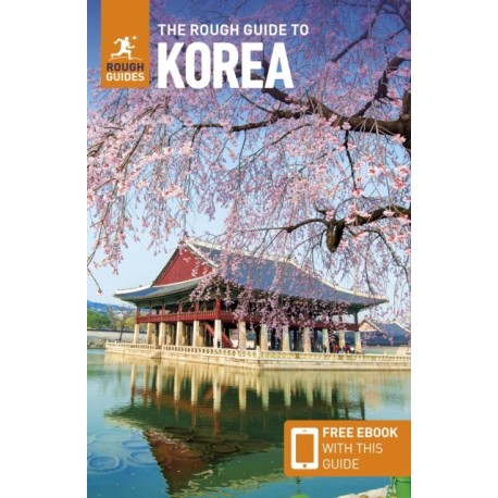 The Rough Guide to Korea: Travel Guide with eBook