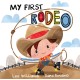 My First Rodeo