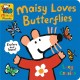 Maisy Loves Butterflies: A Maisy's Planet Book: Learn all about butterflies and moths, from chrysalises to caterpillars and colours – the perfect gift for outdoor explorers age 1–4