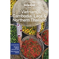 Lonely Planet Vietnam, Cambodia, Laos & Northern Thailand: Detailed Itineraries | Travel Like a Local | Insider Tips | Covers Hanoi, Siem Reap, Chiang Mai and more