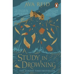 A Study in Drowning: The SUNDAY TIMES and NO. 1 NYT bestselling dark academia, rivals to lovers fantasy from the author of The Wolf and the Woodsman