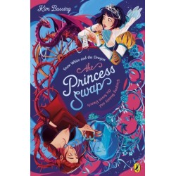 The Princess Swap 2: Snow White and the Dragon (or, Sleeping Beauty and the Seven Dwarfs): Snow White and the Dragon, or Sleeping Beauty and the Seven Dwarfs