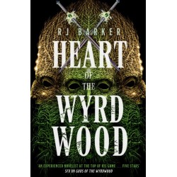 Heart of the Wyrdwood: The Forsaken Trilogy, Book 3