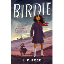 Birdie: A powerful, moving animal and friendship tale for fans of Michael Morpurgo