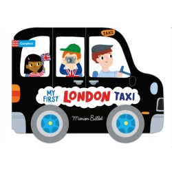 Whizzy Wheels: My First London Taxi