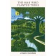 The Man Who Planted Trees: A novel from the Vintage Earth collection