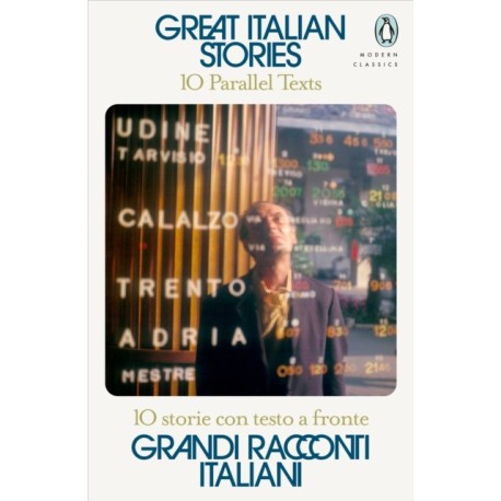 Great Italian Stories: 10 Parallel Texts