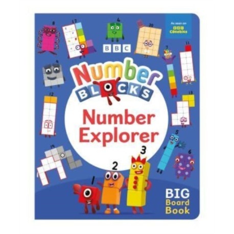 Numberblocks Number Explorer: A Big Board Book